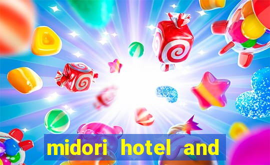 midori hotel and casino philippines