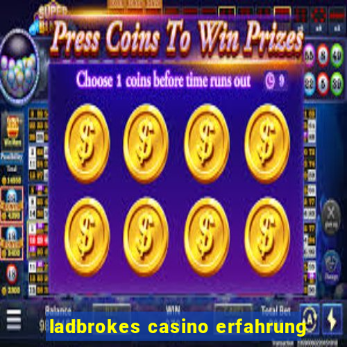 ladbrokes casino erfahrung