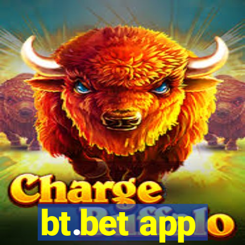 bt.bet app