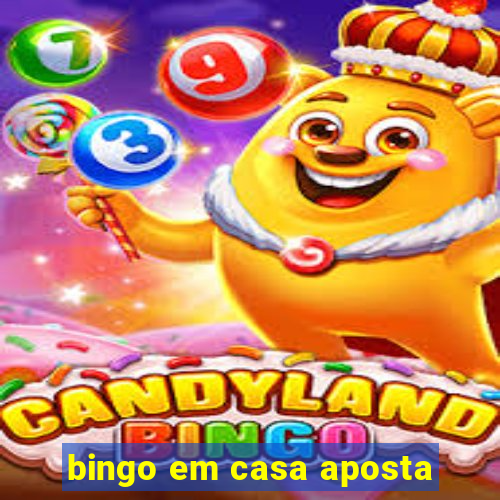 bingo em casa aposta