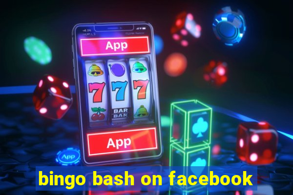 bingo bash on facebook