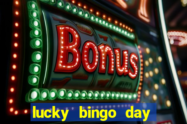 lucky bingo day paga mesmo