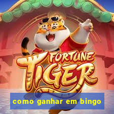 como ganhar em bingo