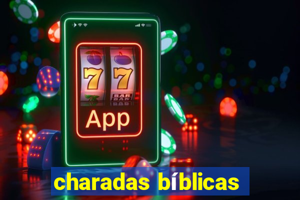 charadas bíblicas