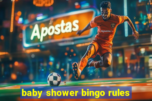 baby shower bingo rules