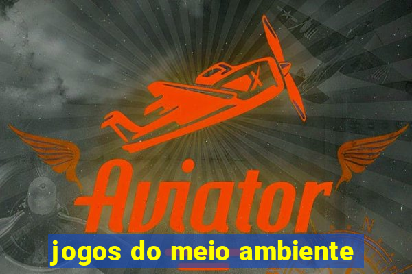 jogos do meio ambiente