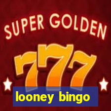 looney bingo