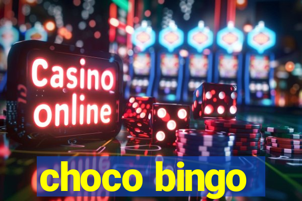 choco bingo