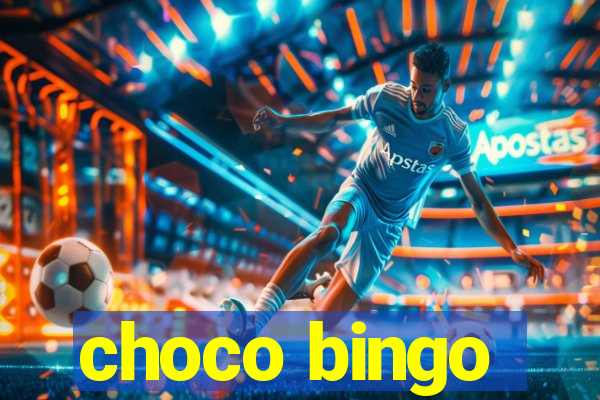 choco bingo