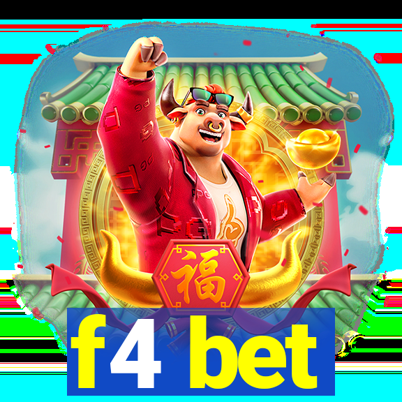 f4 bet