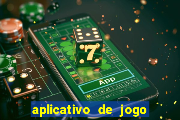 aplicativo de jogo que ganha dinheiro na hora