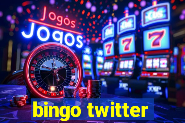 bingo twitter