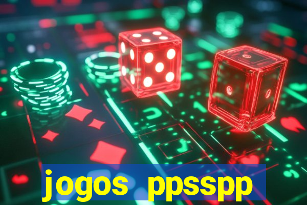 jogos ppsspp download android