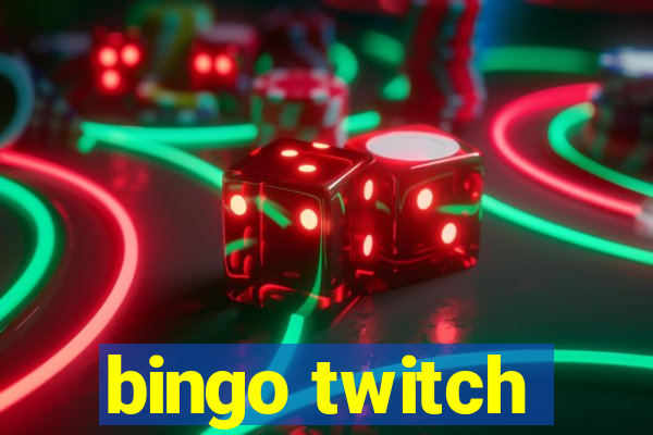 bingo twitch