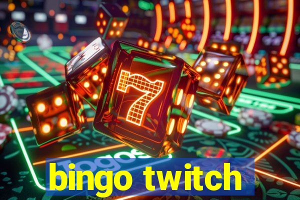 bingo twitch