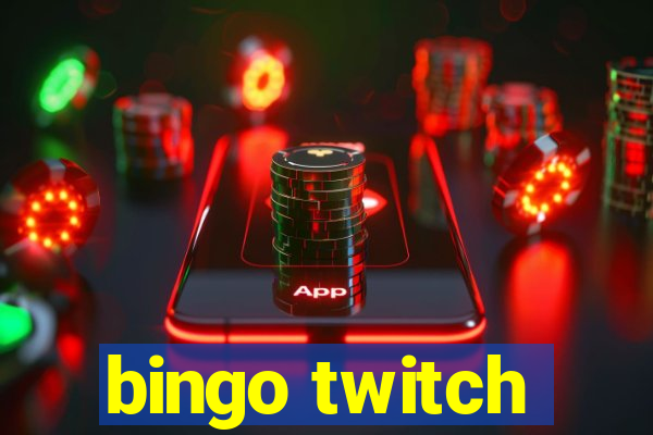 bingo twitch