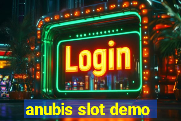 anubis slot demo