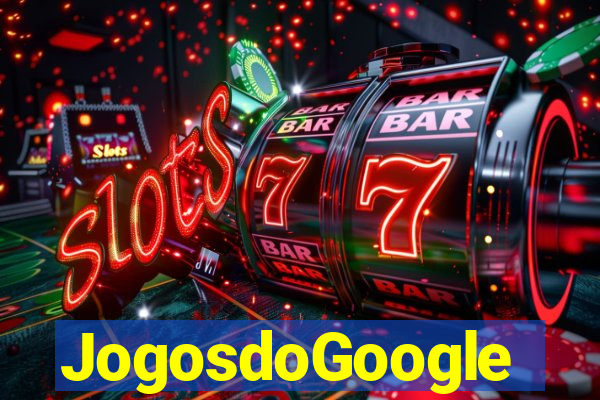 JogosdoGoogle