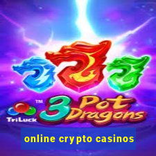 online crypto casinos