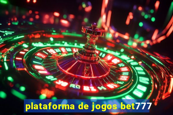 plataforma de jogos bet777