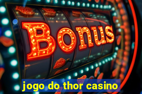 jogo do thor casino