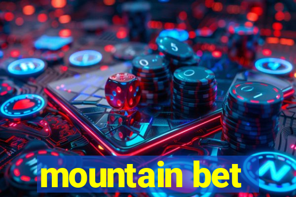 mountain bet