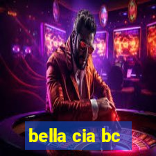 bella cia bc