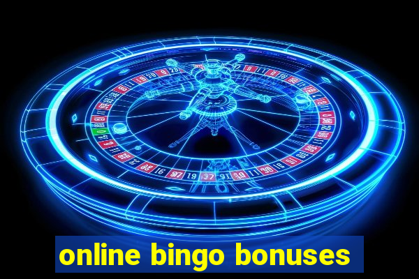 online bingo bonuses