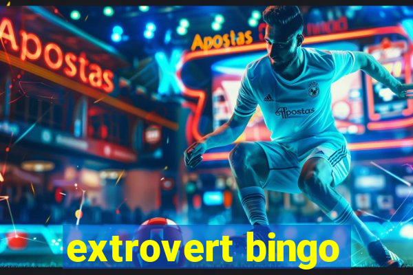 extrovert bingo