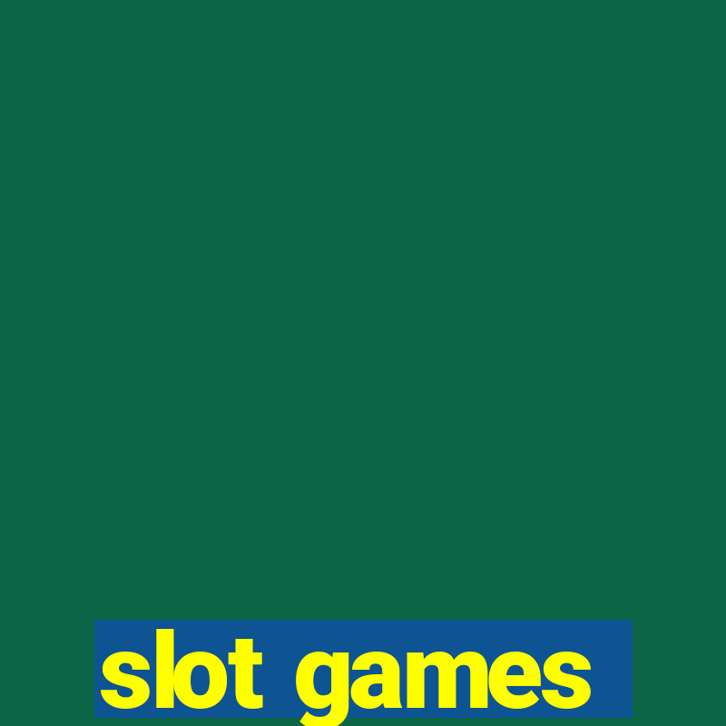 slot games