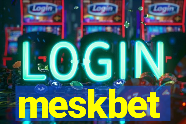 meskbet