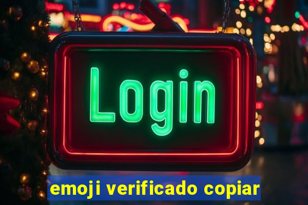 emoji verificado copiar