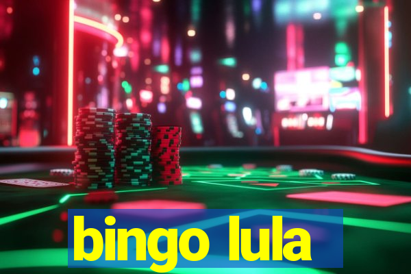 bingo lula