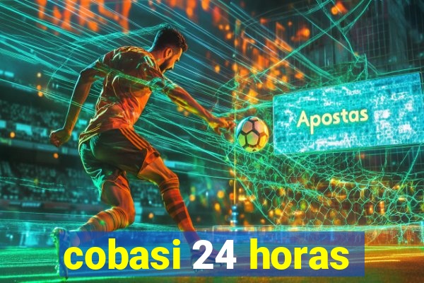 cobasi 24 horas