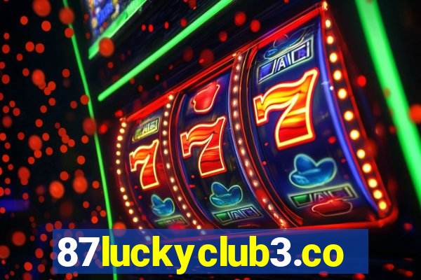 87luckyclub3.com