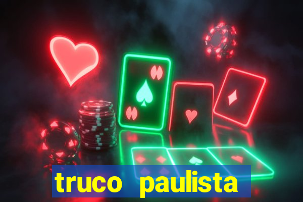 truco paulista passo a passo