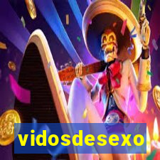 vidosdesexo