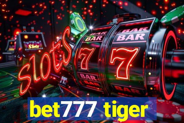 bet777 tiger