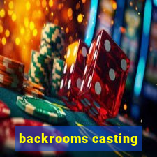 backrooms casting