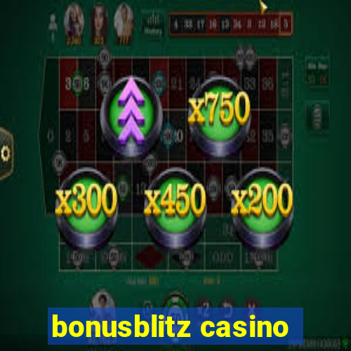 bonusblitz casino