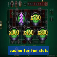 casino for fun slots