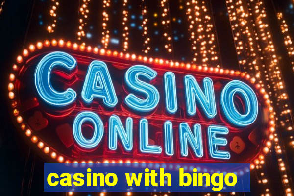 casino with bingo