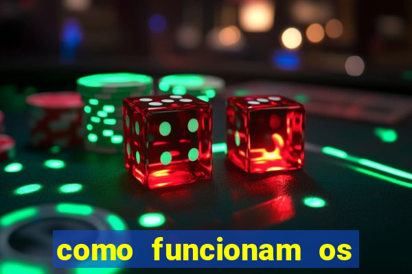 como funcionam os jogos de azar