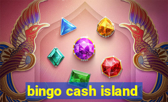 bingo cash island