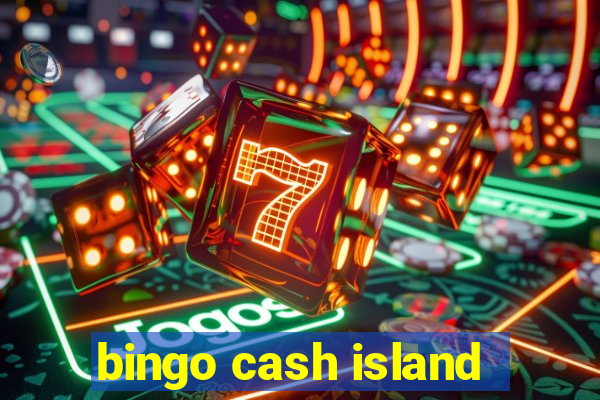 bingo cash island