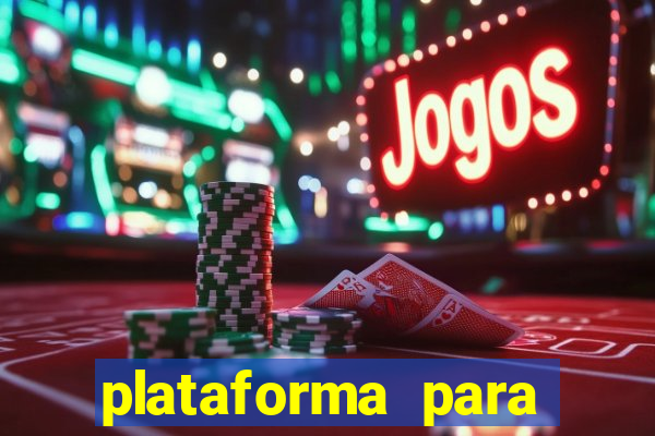 plataforma para jogar sem deposito