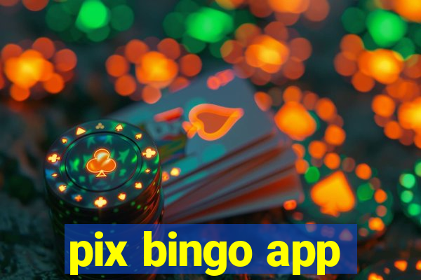 pix bingo app