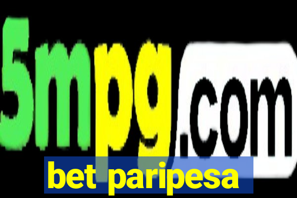 bet paripesa