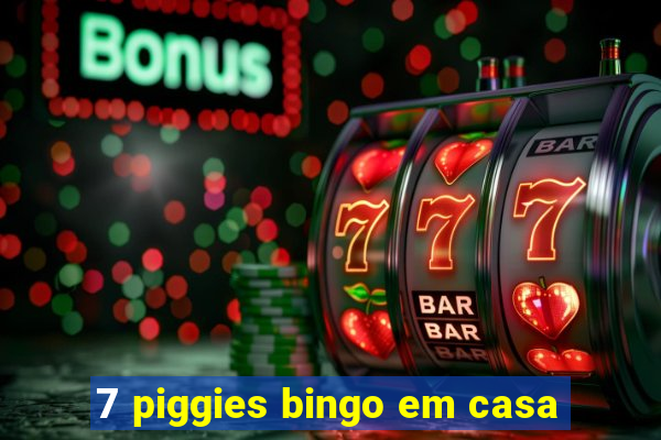 7 piggies bingo em casa