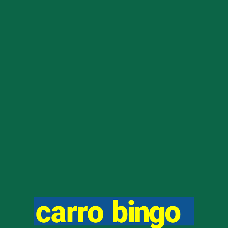 carro bingo